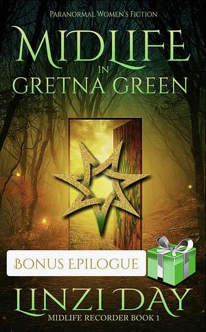 Midlife in Gretna Green Bonus Epilogue by Linzi Day