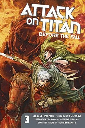 Attack on Titan: Before the Fall, Vol. 3 by Satoshi Shiki, Ryo Suzukaze, Hajime Isayama