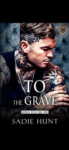 To the Grave by Sadie Hunt