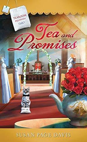 Tea and Promises by Susan Page Davis