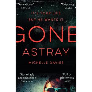 Gone Astray by Michelle Davies