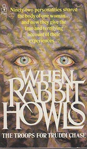 When Rabbit Howls by Truddi Chase