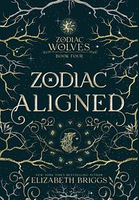 Zodiac Aligned by Elizabeth Briggs