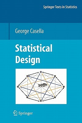 Statistical Design by George Casella