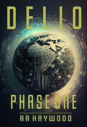 Delio: Phase One by RR Haywood