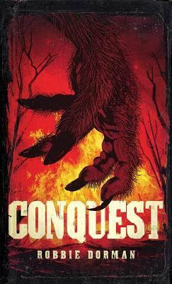 Conquest by Robbie Dorman