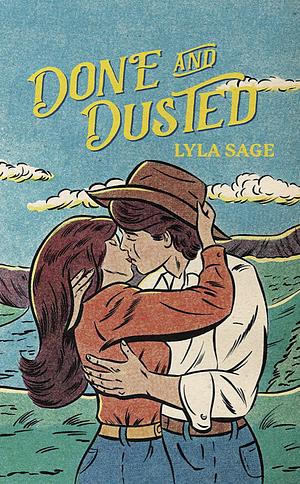 Done and Dusted by Lyla Sage