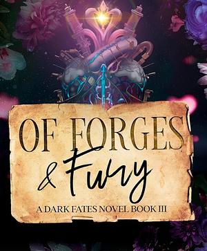 Of Forges and Fury by T.C. Kraven