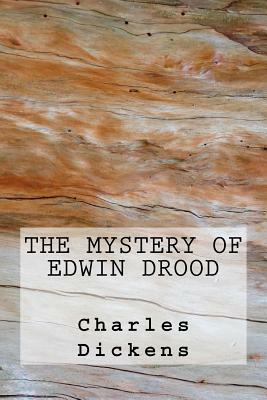 The Mystery of Edwin Drood by Charles Dickens