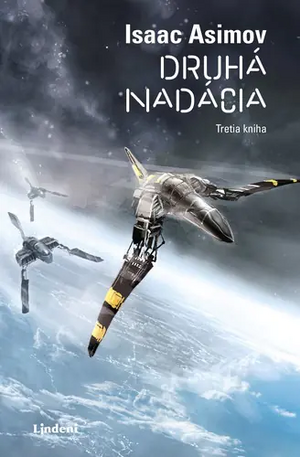 Druhá Nadácia by Isaac Asimov