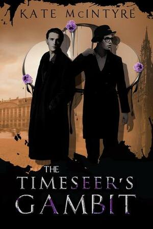 The Timeseer's Gambit by Kate McIntyre