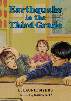 Earthquake in the Third Grade by Laurie Myers