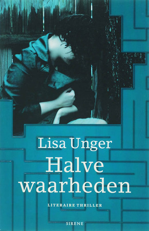 Halve waarheden by Lisa Unger