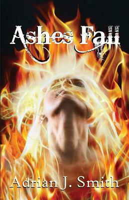 Ashes Fall by Adrian J. Smith