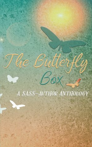 The Butterfly Box by Tricia Copeland, Eleanor Lloyd-Jones, Katie Fox, Rebecca M. Gibson, Brooke May, Kate Vine, K.M. Neuhold, Riann C. Miller