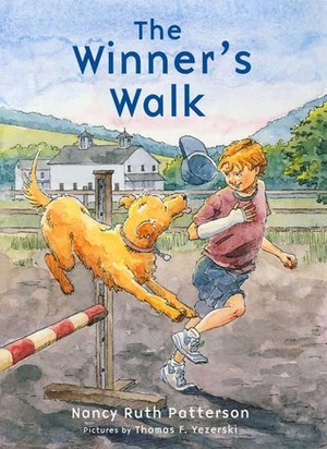 The Winner's Walk by Thomas F. Yezerski, Nancy Ruth Patterson
