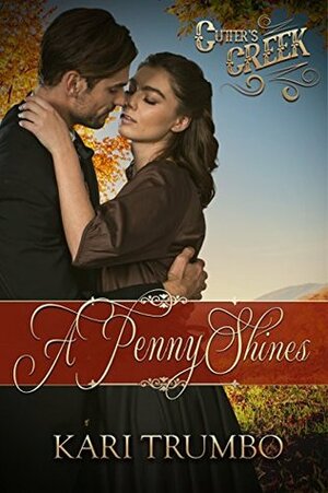 A Penny Shines by Kari Trumbo