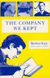 The Company We Kept by Barbara Kaye
