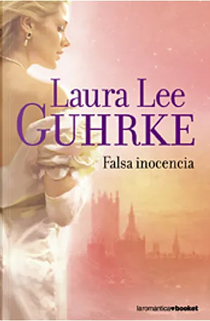 Falsa inocencia by Laura Lee Guhrke