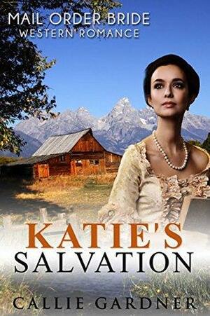 Katie's Salvation by Callie Gardner