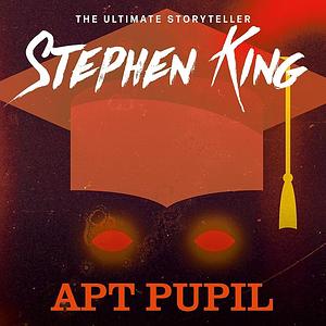 Apt Pupil by Stephen King