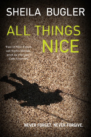 All Things Nice by Sheila Bugler