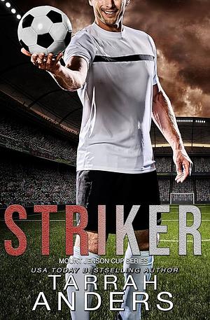 Striker by Tarrah Anders