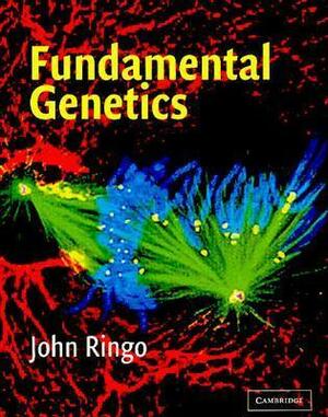 Fundamental Genetics by John Ringo