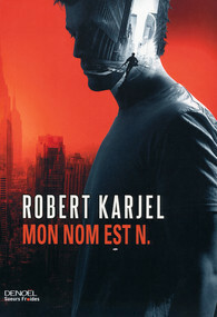 Mon nom est N by Robert Karjel