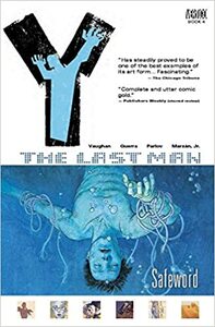 Y: The Last Man, Vol. 4: Safeword by Brian K. Vaughan
