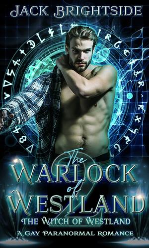 The Warlock of Westland 2: The Witch of Westland: An MM Paranormal Romance by Jack Brightside, Jack Brightside