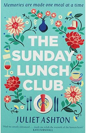 The Sunday Lunch Club by Juliet Ashton