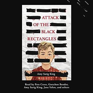 Attack of the Black Rectangles by A.S. King