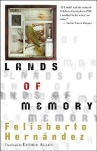 Lands of Memory by Felisberto Hernández