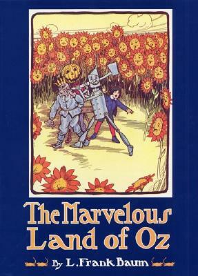 The Marvelous Land of Oz by L. Frank Baum