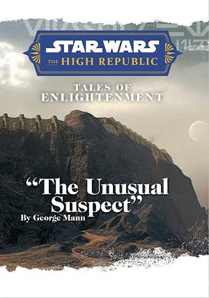 The Unusual Suspect by George Mann