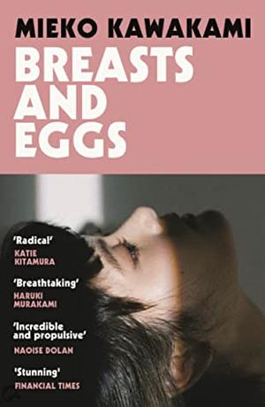 Breasts and Eggs by Mieko Kawakami