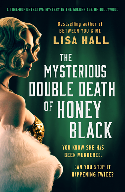 The  Mysterious Double Death of Honey Black by Lisa Hall