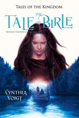 The Tale of Birle by Cynthia Voigt