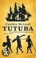 Tutuba: The Girl from the Slave-Ship Leusden by Gerald R. Mettam, Cynthia McLeod