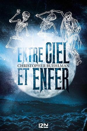 Entre Ciel et Enfer by Christopher Buehlman