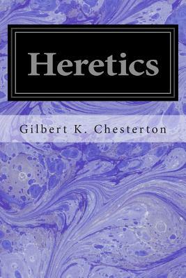 Heretics by G.K. Chesterton