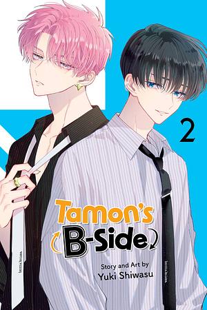 Tamon's B-Side, Vol. 2 by Yuki Shiwasu