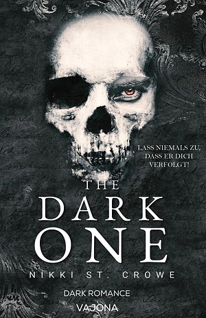 The Dark One by Nikki St. Crowe