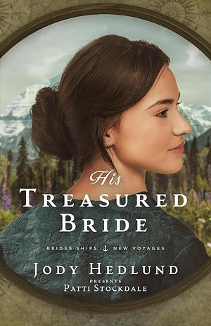 His Treasured Bride by Jody Hedlund