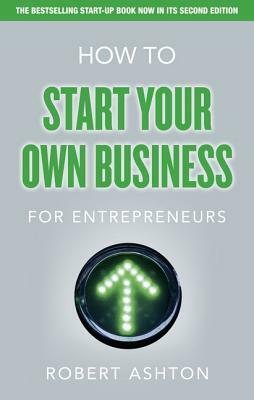 Ashton: Start for Entrepreneurs_p2 by Robert Ashton