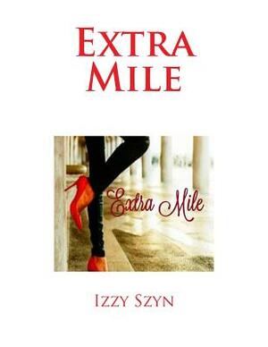 Extra Mile by Izzy Szyn