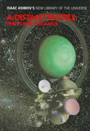 A Distant Puzzle: The Planet Uranus by Isaac Asimov, Francis Reddy