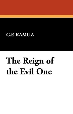 The Reign of the Evil One by Charles-Ferdinand Ramuz