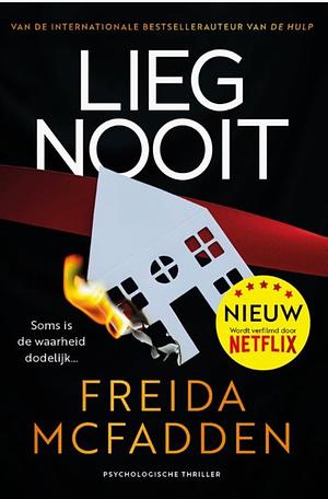 Lieg nooit by Freida McFadden